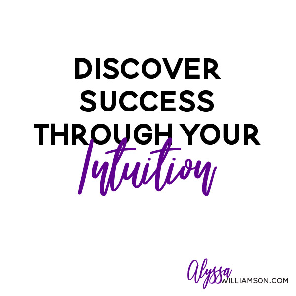 discover your success through intuition