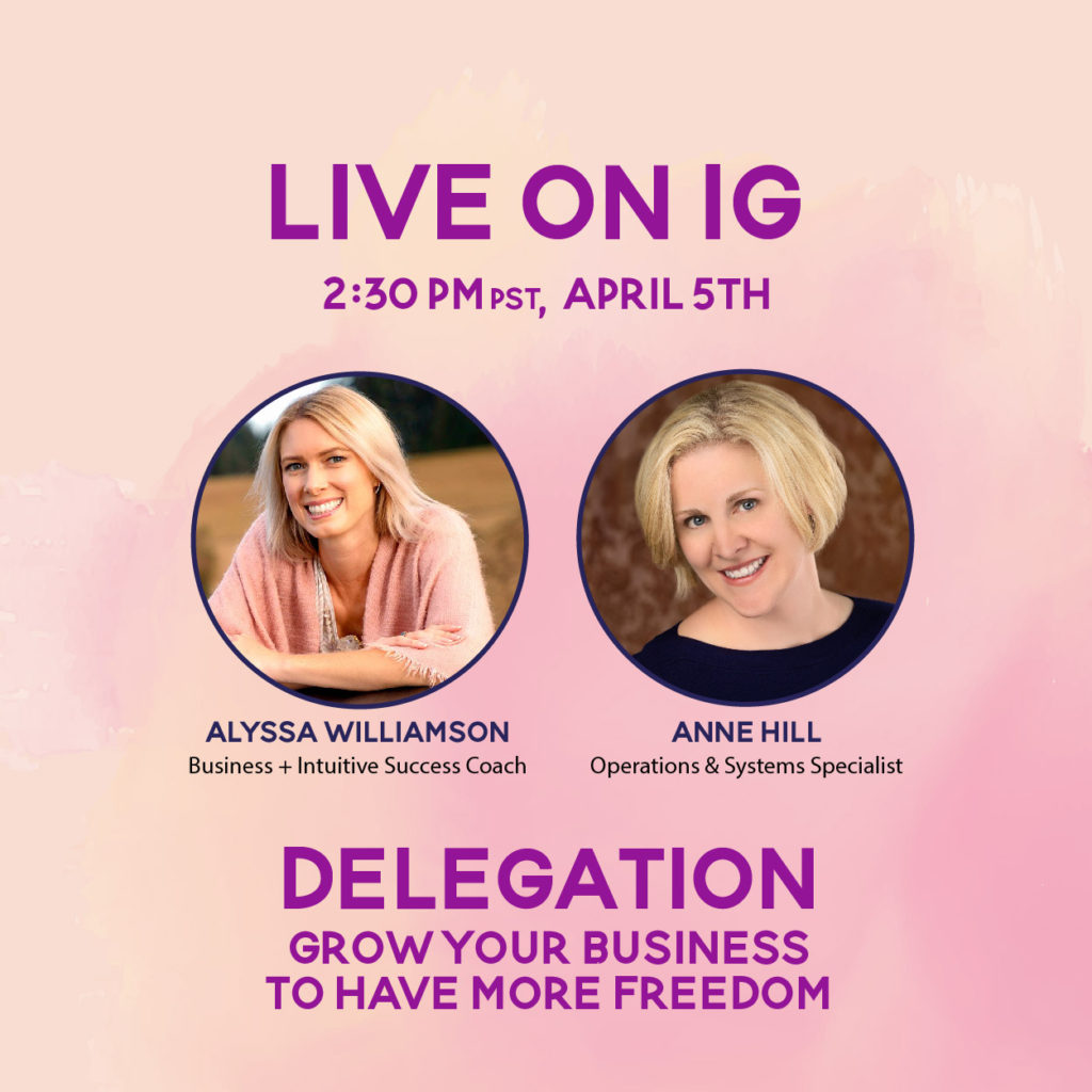 Alyssa & Anne Hill - Delegation to Grow Your Business