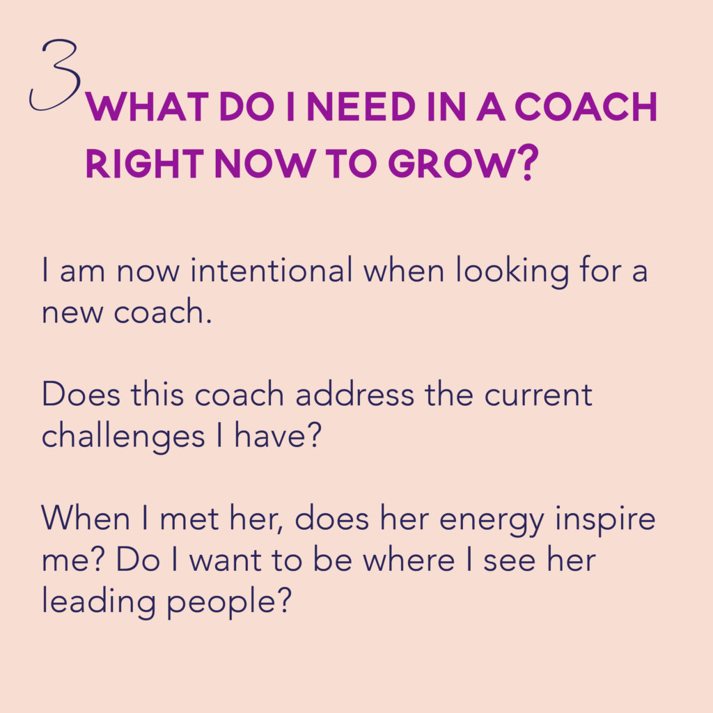 What do I need in a coach right now to grow